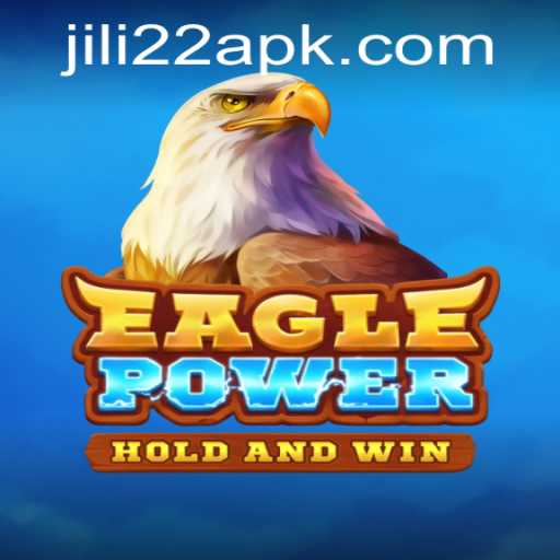 EaglePower: A Fresh Take on Modern Gaming Intertwined with Jili22